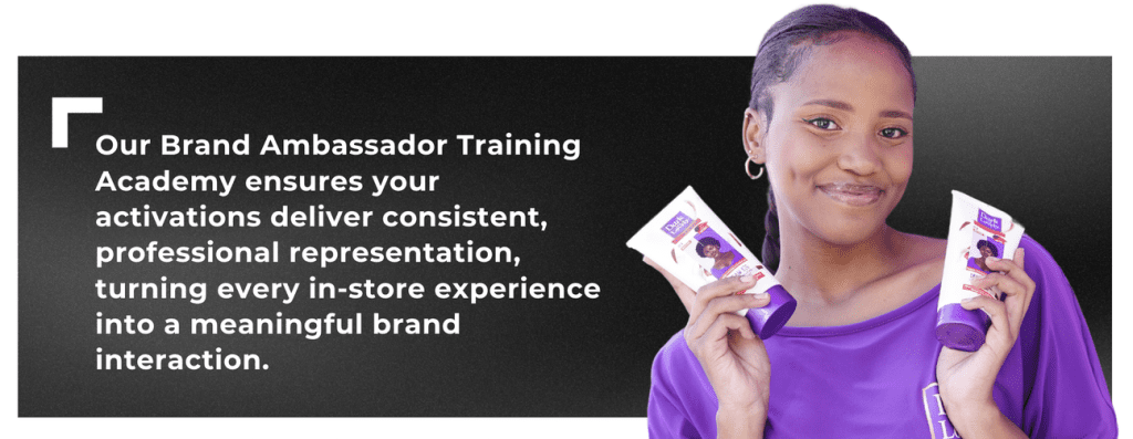 A promotional banner featuring a young female brand ambassador in a purple shirt, smiling and holding a tube of beauty product. The left side of the banner contains text that reads: 'Our Brand Ambassador Training Academy ensures your activations deliver consistent, professional representation, turning every in-store experience into a meaningful brand interaction.'