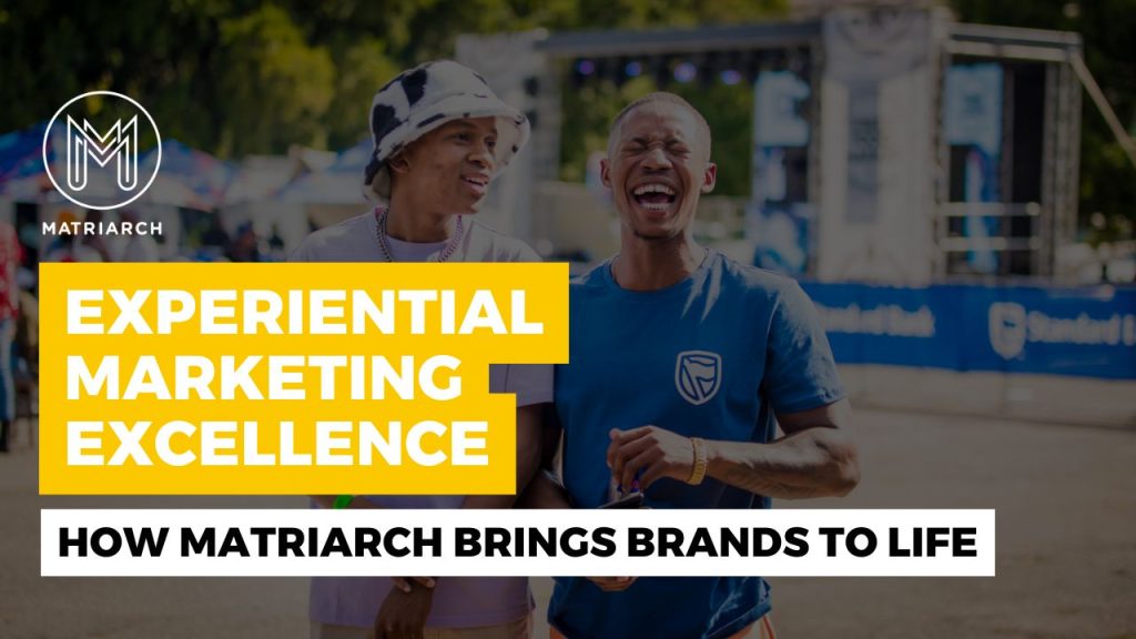 Experiential Marketing with Matriarch